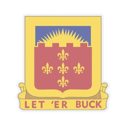 349 Armored Field Artillery Battalion (U.S. Army) STICKER Vinyl Kiss-Cut Decal 2 Inch Transparent - The Sticker Space