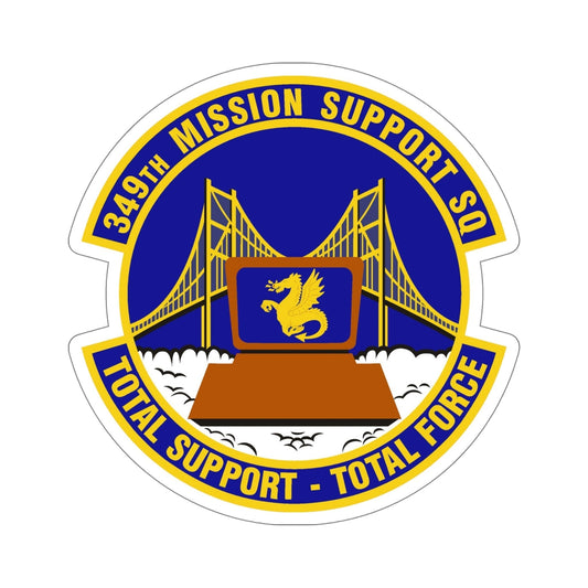 349th Mission Support Squadron (U.S. Air Force) STICKER Vinyl Die-Cut Decal-6 Inch-The Sticker Space