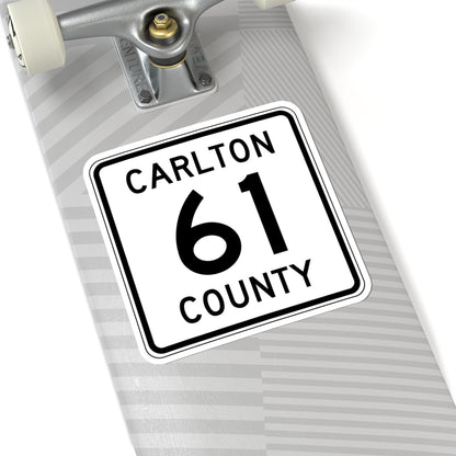Carlton County 61 MN (Minnesota) (Road Sign) STICKER Vinyl Kiss-Cut Decal