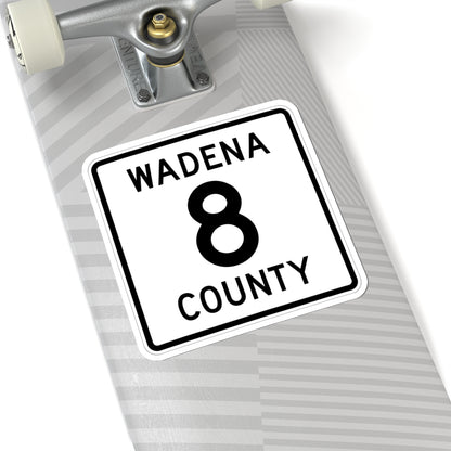 Wadena County 8 MN (Minnesota) (Road Sign) STICKER Vinyl Kiss-Cut Decal