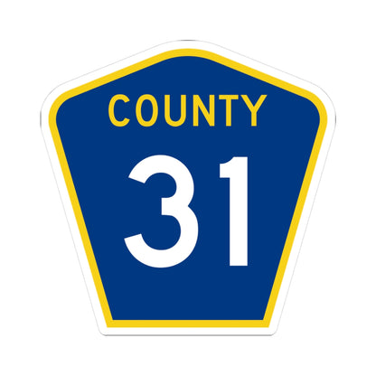 County 31 MN (Minnesota) (Road Sign) STICKER Vinyl Kiss-Cut Decal