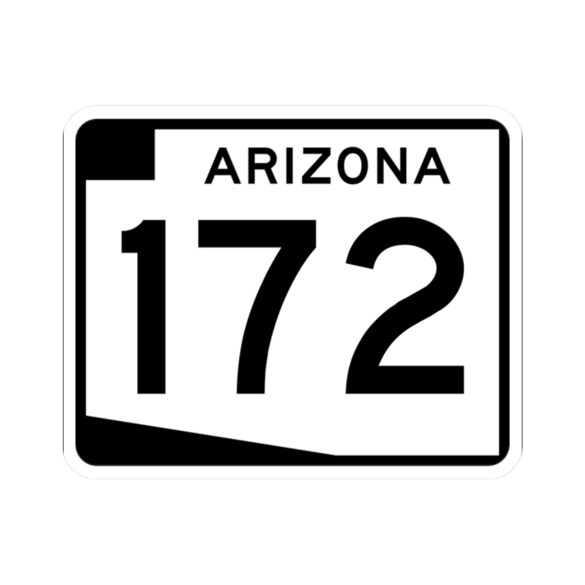 Arizona 172 (Arizona) (Road Sign) STICKER Vinyl Kiss-Cut Decal