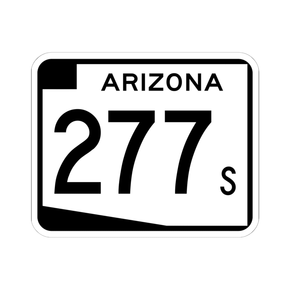 Arizona 277S (Arizona) (Road Sign) STICKER Vinyl Kiss-Cut Decal