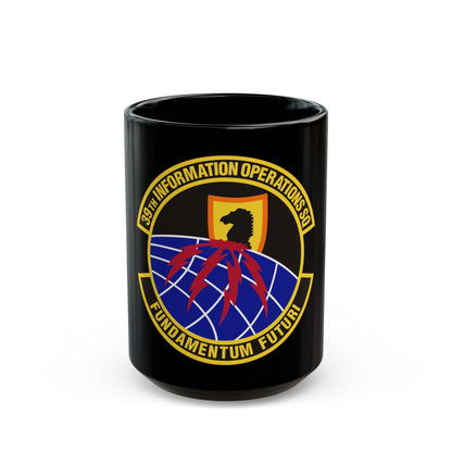 39th Information Operations Squadron (U.S. Air Force) Black Coffee Mug-15oz-The Sticker Space