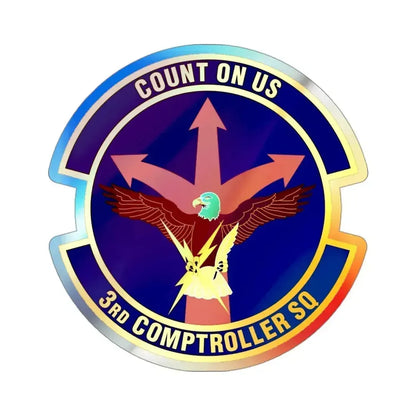 3d Comptroller Squadron (U.S. Air Force) Holographic STICKER Die-Cut Vinyl Decal 3 Inch Holographic - The Sticker Space