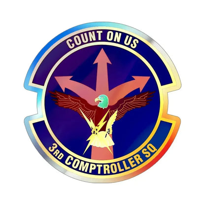 3d Comptroller Squadron (U.S. Air Force) Holographic STICKER Die-Cut Vinyl Decal 4 Inch Holographic - The Sticker Space