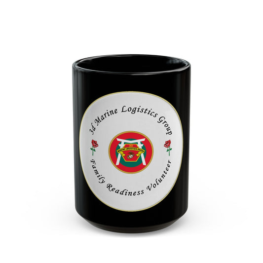 3d Marines Logistics Group Family Readiness Volunteer (USMC) Black Coffee Mug-15oz-The Sticker Space