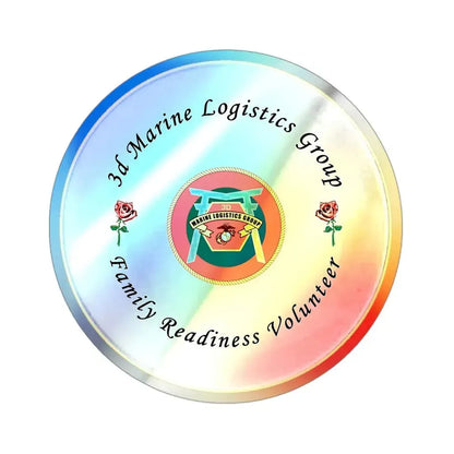 3d Marines Logistics Group Family Readiness Volunteer (USMC) Holographic STICKER Die-Cut Vinyl Decal 3 Inch Holographic - The Sticker Space