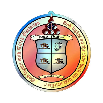 3rd Battalion 11th Marines (USMC) Holographic STICKER Die-Cut Vinyl Decal - The Sticker Space