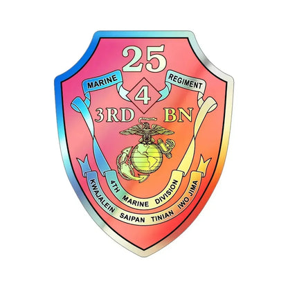3rd BN 25th Marines 4th Marine Div (USMC) Holographic STICKER Die-Cut Vinyl Decal 4 Inch Holographic - The Sticker Space