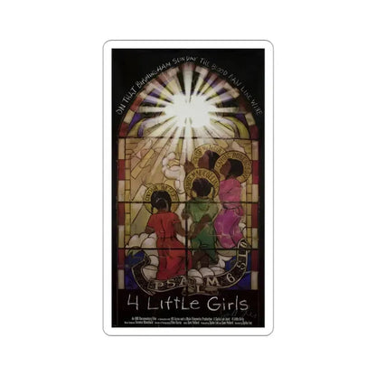 4 Little Girls 1997 Movie Poster STICKER Vinyl Die-Cut Decal 3 Inch - The Sticker Space