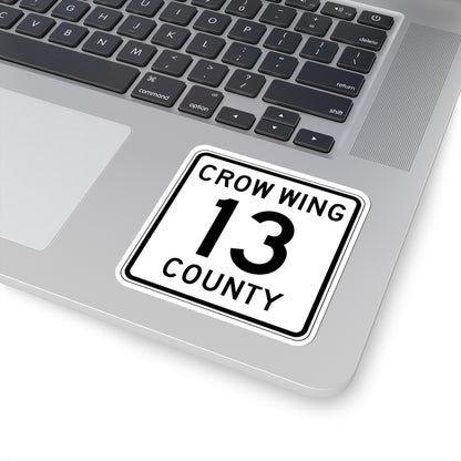 Crow Wing County 13 (Minnesota) (Road Sign) STICKER Vinyl Kiss-Cut Decal
