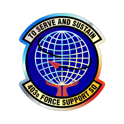 403 Force Support Squadron AFRC (U.S. Air Force) Holographic STICKER Die-Cut Vinyl Decal-2 Inch-The Sticker Space