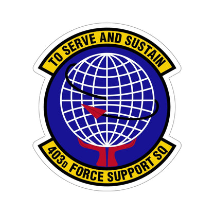 403 Force Support Squadron AFRC (U.S. Air Force) STICKER Vinyl Die-Cut Decal-6 Inch-The Sticker Space