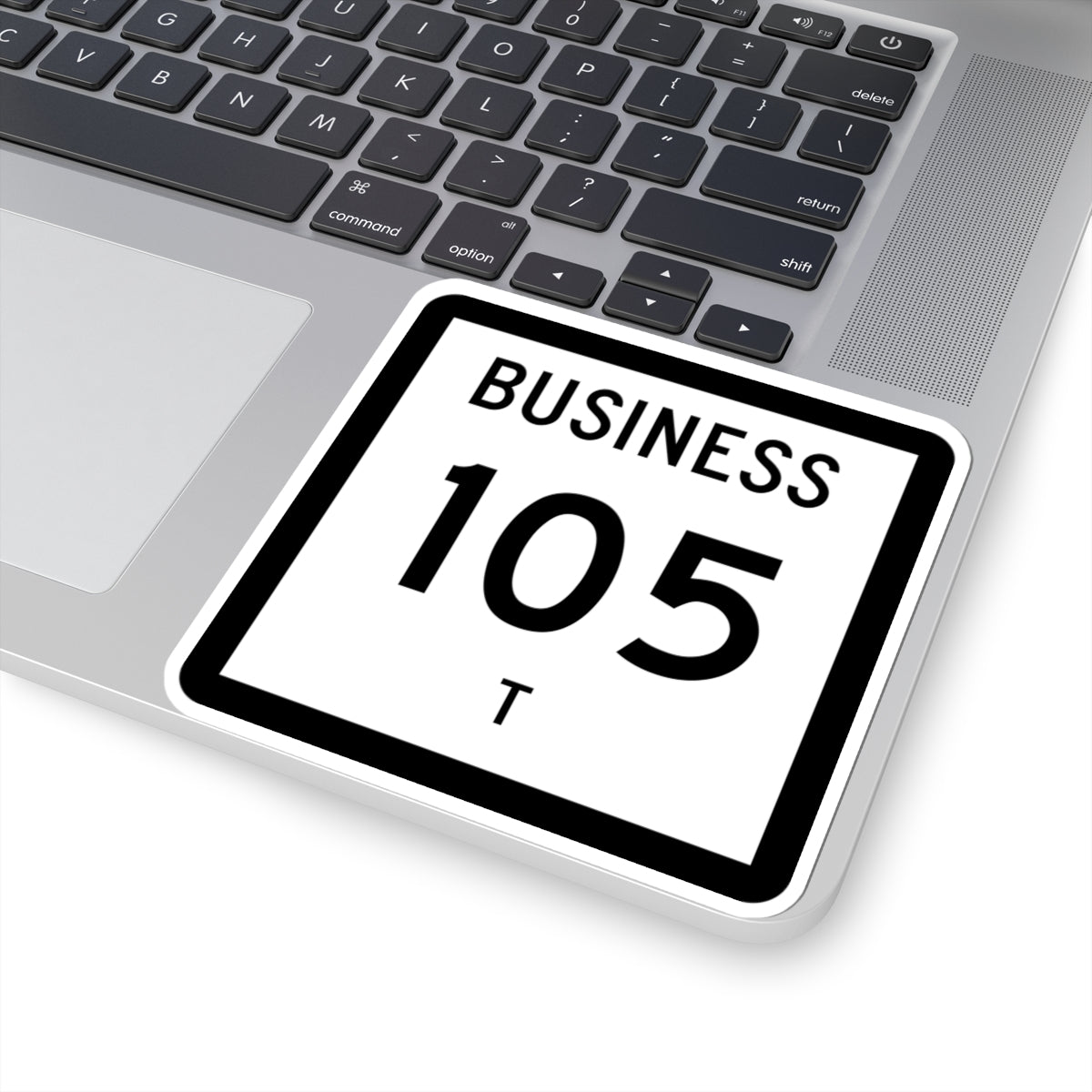 Texas Business 105-T (Texas) (Road Sign) STICKER Vinyl Kiss-Cut Decal