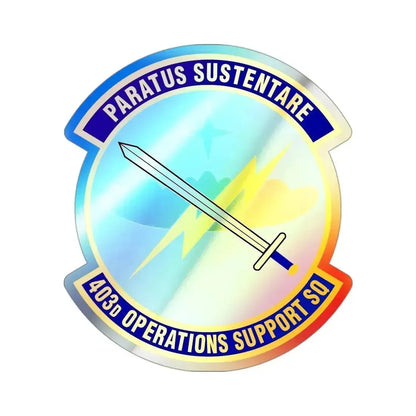 403d Operations Support Squadron (U.S. Air Force) Holographic STICKER Die-Cut Vinyl Decal 3 Inch Holographic - The Sticker Space
