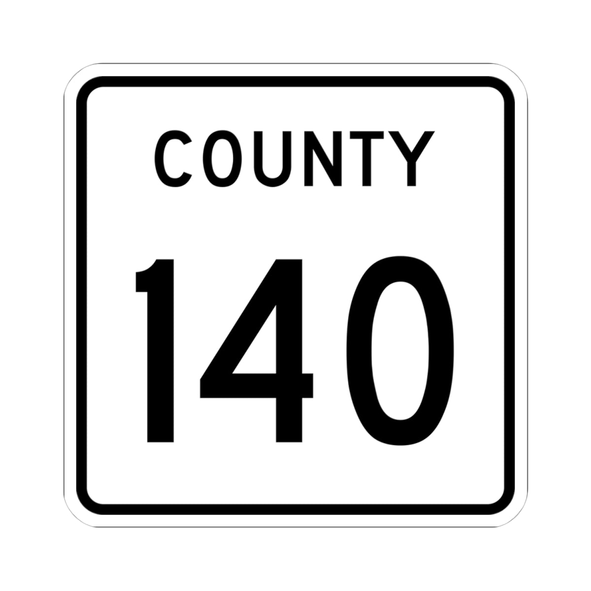 County 140 square (Minnesota) (Road Sign) STICKER Vinyl Kiss-Cut Decal