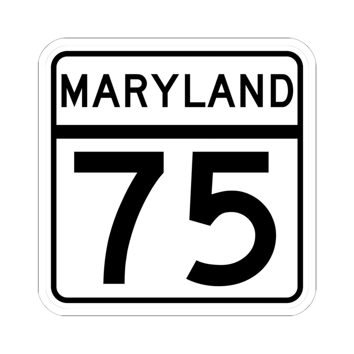 MD Route 75 (Maryland) (Road Sign) STICKER Vinyl Kiss-Cut Decal