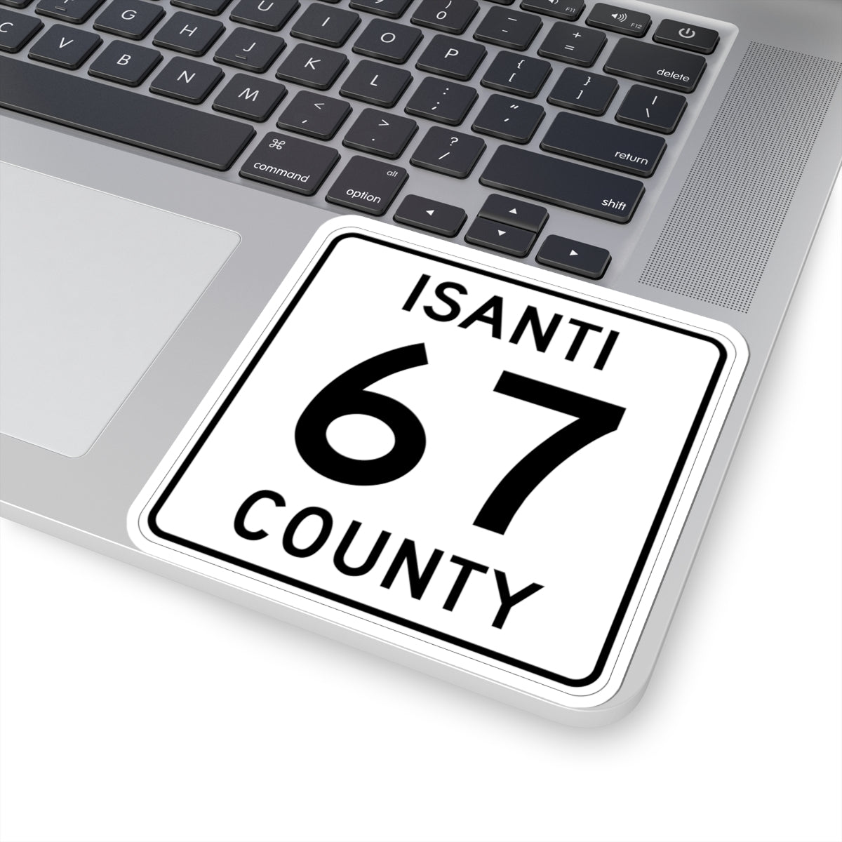 Isanti County 67 MN (Minnesota) (Road Sign) STICKER Vinyl Kiss-Cut Decal