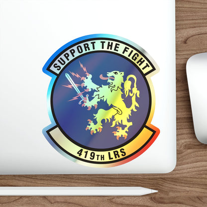 419th Logistics Readiness Squadron (U.S. Air Force) Holographic STICKER Die-Cut Vinyl Decal-The Sticker Space