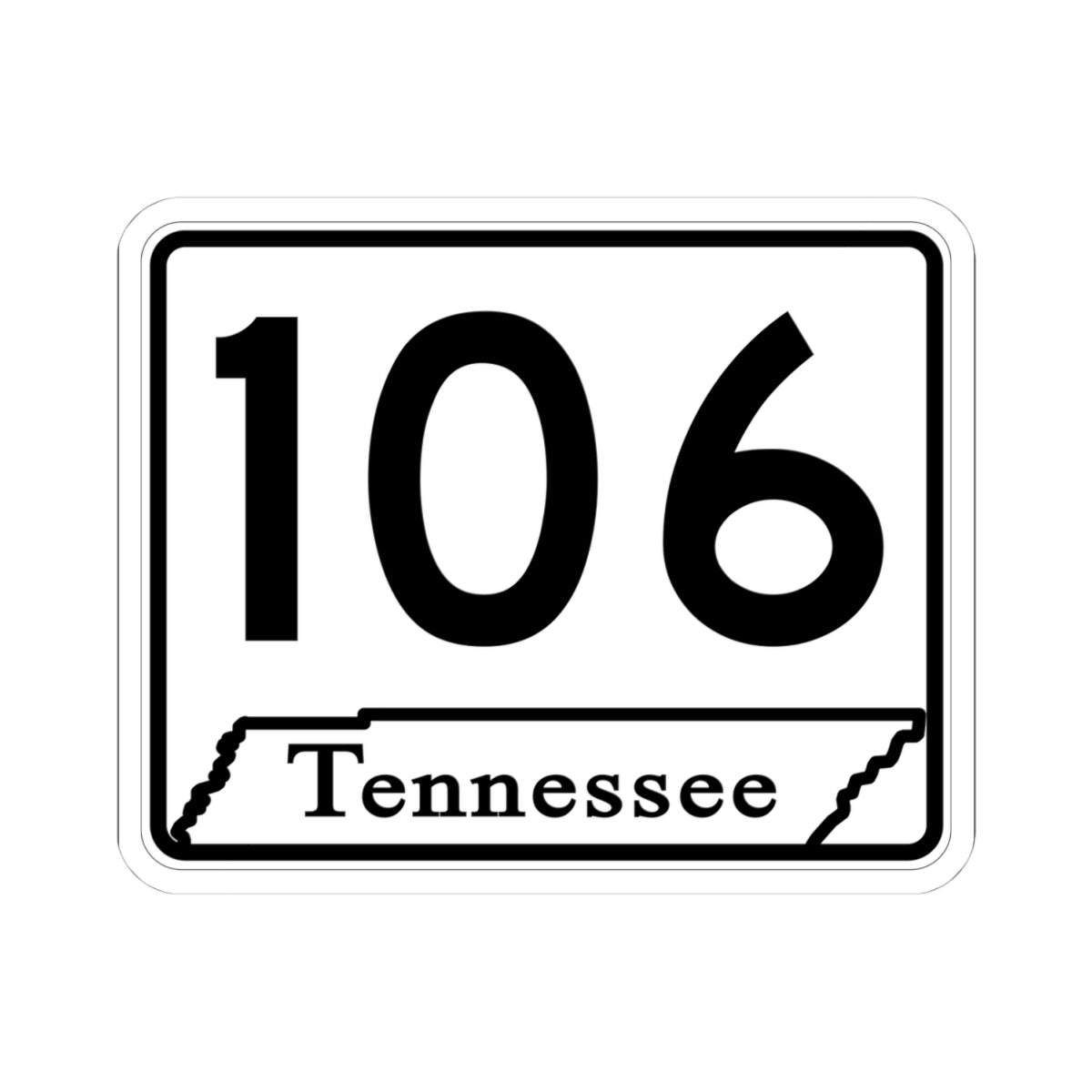 Tennessee 106 (Tennessee) (Road Sign) STICKER Vinyl Kiss-Cut Decal