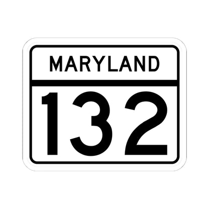 MD Route 132 (Maryland) (Road Sign) STICKER Vinyl Kiss-Cut Decal