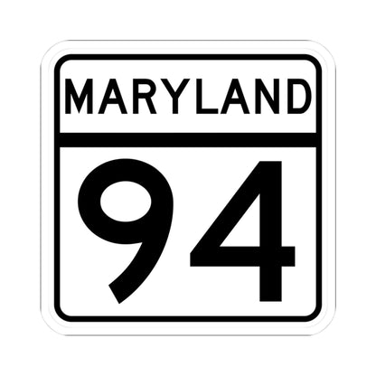 MD Route 94 (Maryland) (Road Sign) STICKER Vinyl Kiss-Cut Decal
