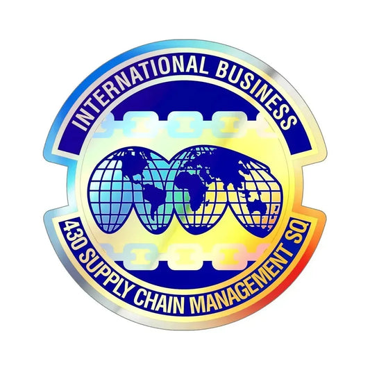 430th Supply Chain Management Squadron (U.S. Air Force) Holographic STICKER Die-Cut Vinyl Decal 6 Inch Holographic - The Sticker Space