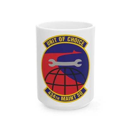 434th Maintenance Squadron (U.S. Air Force) White Coffee Mug-15oz-The Sticker Space