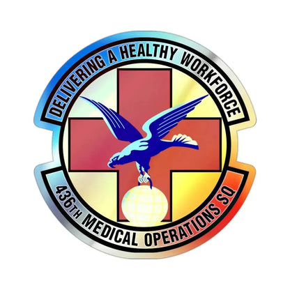 436th Medical Operations Squadron (U.S. Air Force) Holographic STICKER Die-Cut Vinyl Decal - The Sticker Space