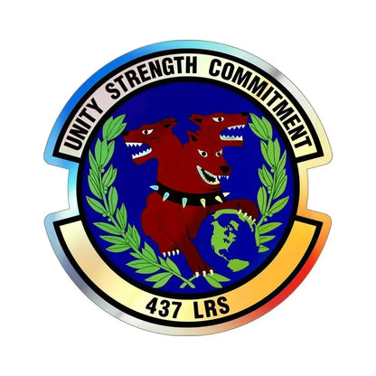 437th Logistics Readiness Squadron (U.S. Air Force) Holographic STICKER Die-Cut Vinyl Decal 4 Inch Holographic - The Sticker Space