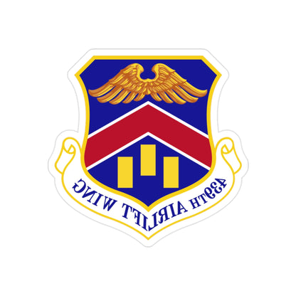 439th Airlift Wing (U.S. Air Force) REVERSE PRINT Transparent STICKER-2" × 2"-The Sticker Space