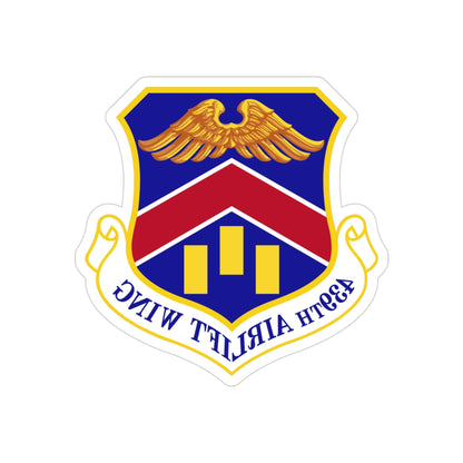 439th Airlift Wing (U.S. Air Force) REVERSE PRINT Transparent STICKER-3" × 3"-The Sticker Space