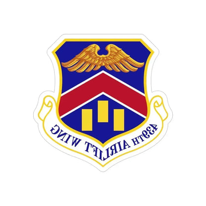 439th Airlift Wing (U.S. Air Force) REVERSE PRINT Transparent Die-Cut STICKER 4 Inch Die-Cut Transparent - The Sticker Space