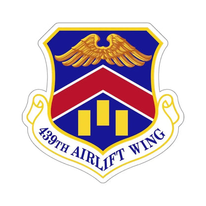 439th Airlift Wing (U.S. Air Force) STICKER Vinyl Kiss-Cut Decal 4 Inch White - The Sticker Space