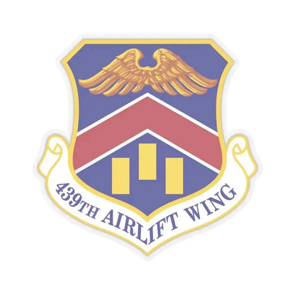 439th Airlift Wing (U.S. Air Force) STICKER Vinyl Kiss-Cut Decal 6 Inch Transparent - The Sticker Space
