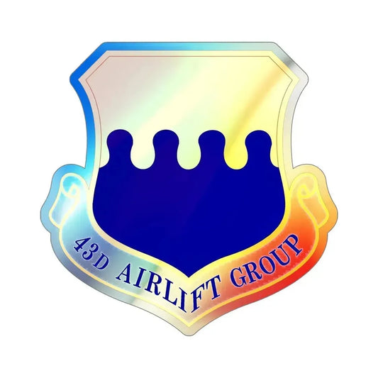 43d Airlift Group (U.S. Air Force) Holographic STICKER Die-Cut Vinyl Decal 6 Inch Holographic - The Sticker Space