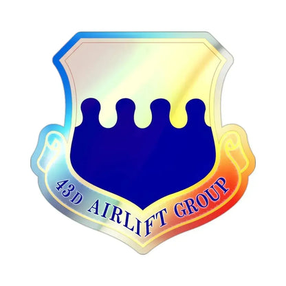 43d Airlift Group (U.S. Air Force) Holographic STICKER Die-Cut Vinyl Decal - The Sticker Space