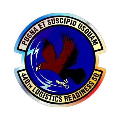 440th Logistics Readiness Squadron (U.S. Air Force) Holographic STICKER Die-Cut Vinyl Decal - The Sticker Space
