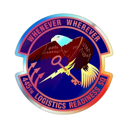 445th Logistics Readiness Squadron (U.S. Air Force) Holographic STICKER Die-Cut Vinyl Decal 6 Inch Holographic - The Sticker Space