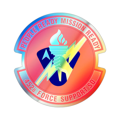 452 Force Support Squadron AFRC (U.S. Air Force) Holographic STICKER Die-Cut Vinyl Decal-4 Inch-The Sticker Space