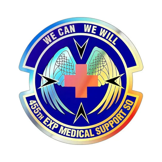 455th Expeditionary Medical Support Squadron (U.S. Air Force) Holographic STICKER Die-Cut Vinyl Decal 6 Inch - The Sticker Space