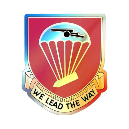 456th Airborne Field Artillery Battalion (U.S. Army) Holographic STICKER Die-Cut Vinyl Decal 3 Inch Holographic - The Sticker Space