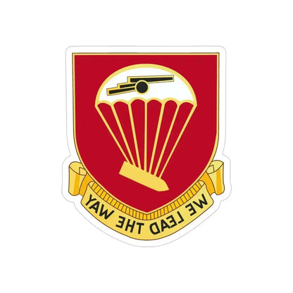 456th Airborne Field Artillery Battalion (U.S. Army) REVERSE PRINT Transparent Die-Cut STICKER 4 Inch Die-Cut Transparent - The Sticker Space
