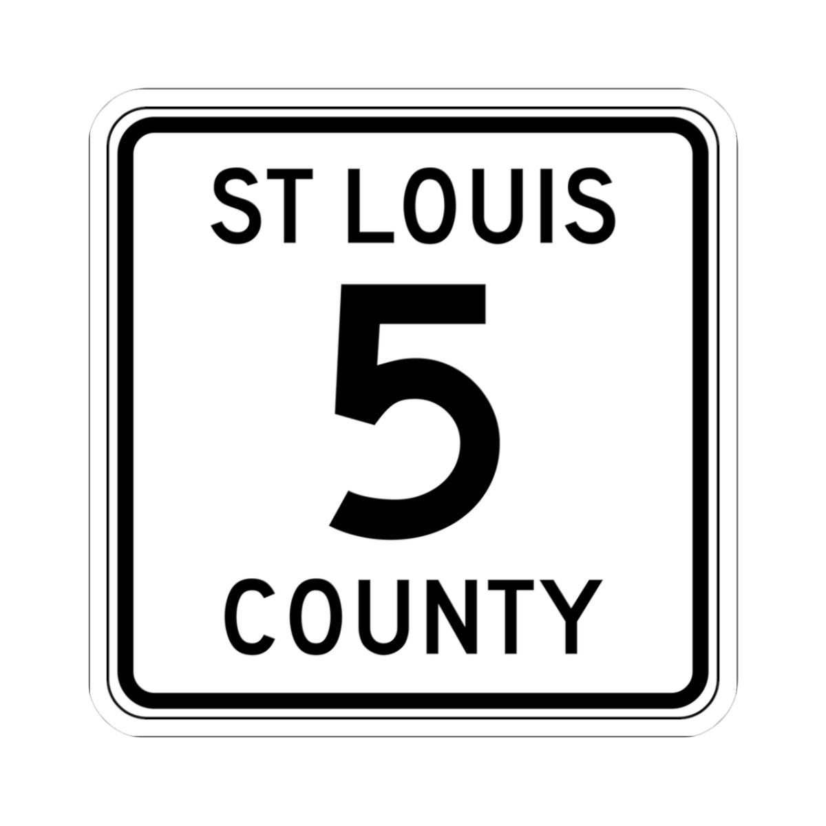 St Louis County Route 5 MN (Minnesota) (Road Sign) STICKER Vinyl Kiss-Cut Decal