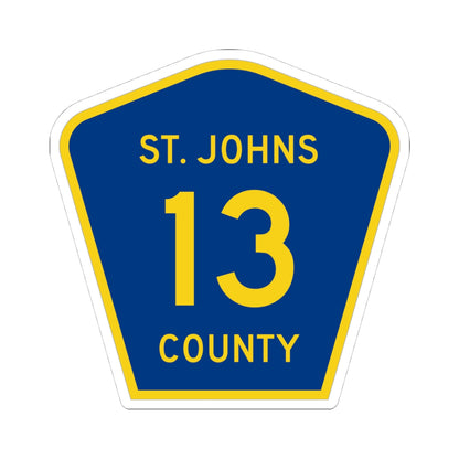 St. Johns County 13 (Florida) (Road Sign) STICKER Vinyl Kiss-Cut Decal