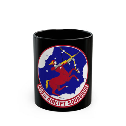 459th Airlift Squadron (U.S. Air Force) Black Coffee Mug-11oz-The Sticker Space