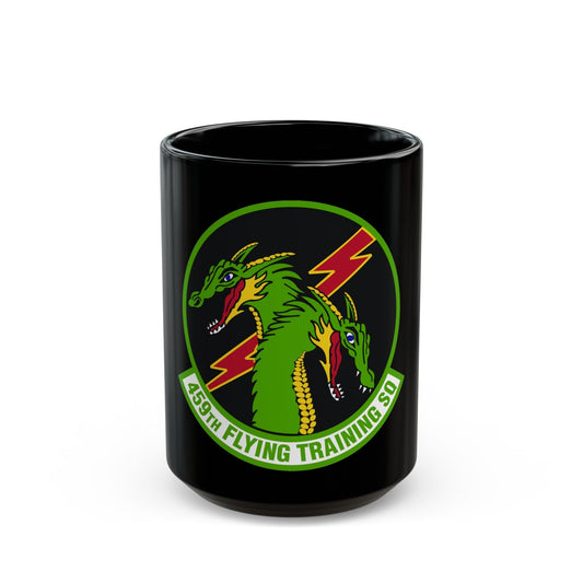 459th Flying Training Squadron (U.S. Air Force) Black Coffee Mug-15oz-The Sticker Space