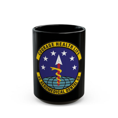 45th Aeromedical Dental Squadron (U.S. Air Force) Black Coffee Mug-15oz-The Sticker Space