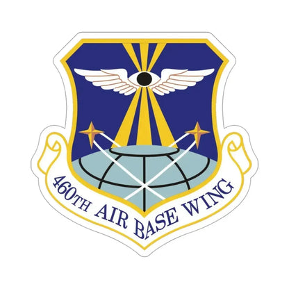 460th Air Base Wing (U.S. Air Force) STICKER Vinyl Die-Cut Decal 3 Inch - The Sticker Space